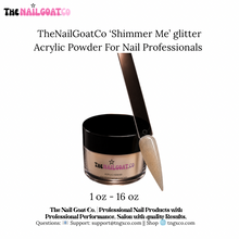 Load image into Gallery viewer, Shimmer Me Cover Acrylic Powder
