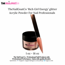Load image into Gallery viewer, Rich Girl Energy Cover Acrylic Powder
